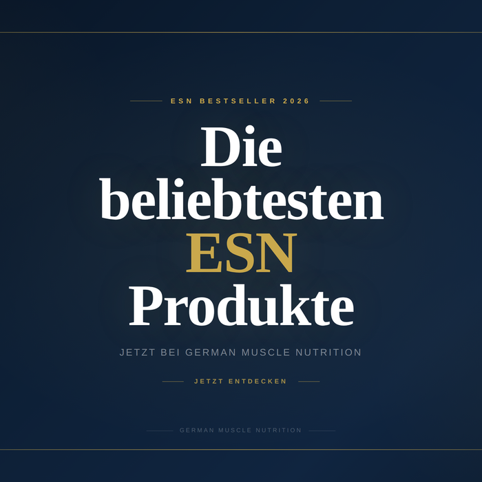 Die 6 beliebtesten ESN Produkte